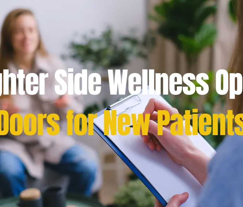 Brighter Side Wellness Opens Doors for New Patients