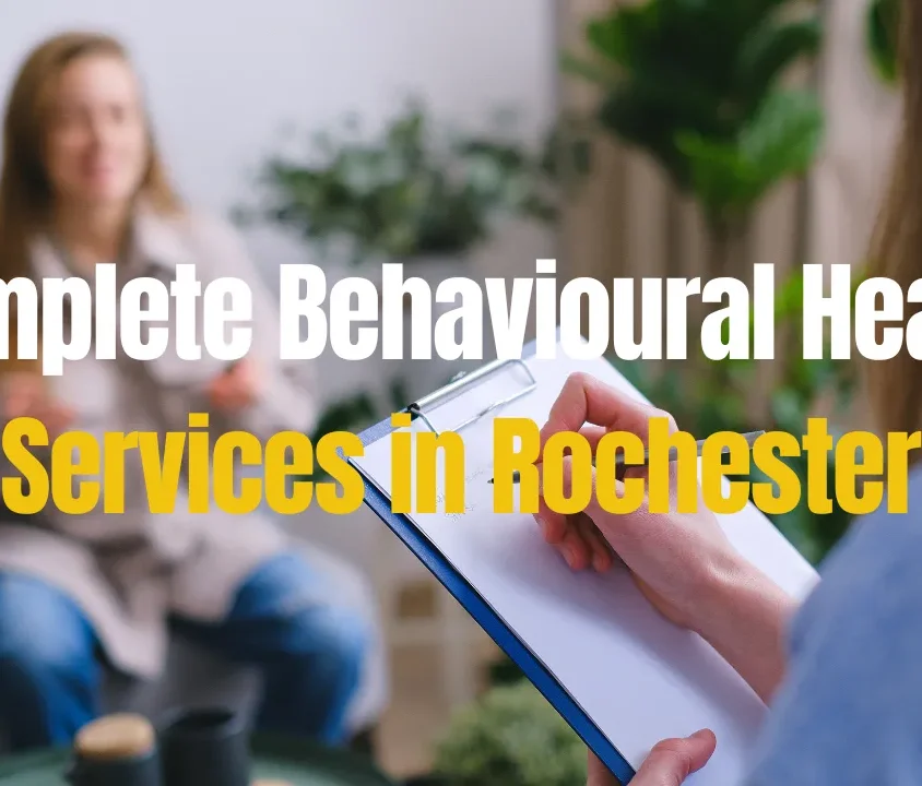 Complete Behavioral Health Services in Rochester
